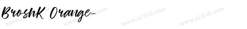 BroshK Orange字体转换